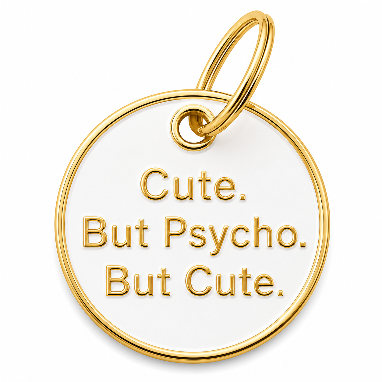 Cute but Psycho Tag