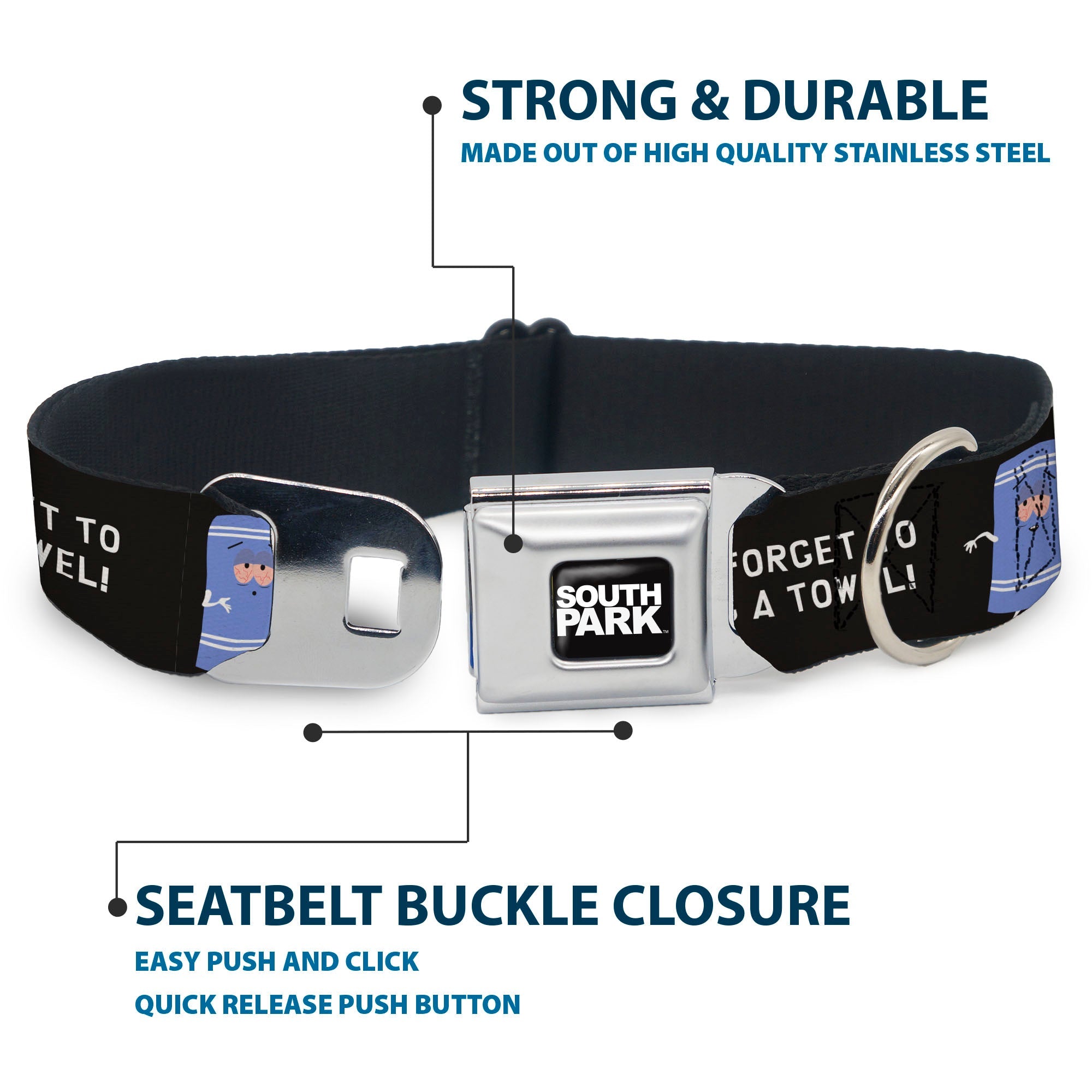 SOUTH PARK Title Logo Full Color Black/White Seatbelt Buckle Collar - South Park Towlie DON’T FORGET TO BRING A TOWEL Pose Black