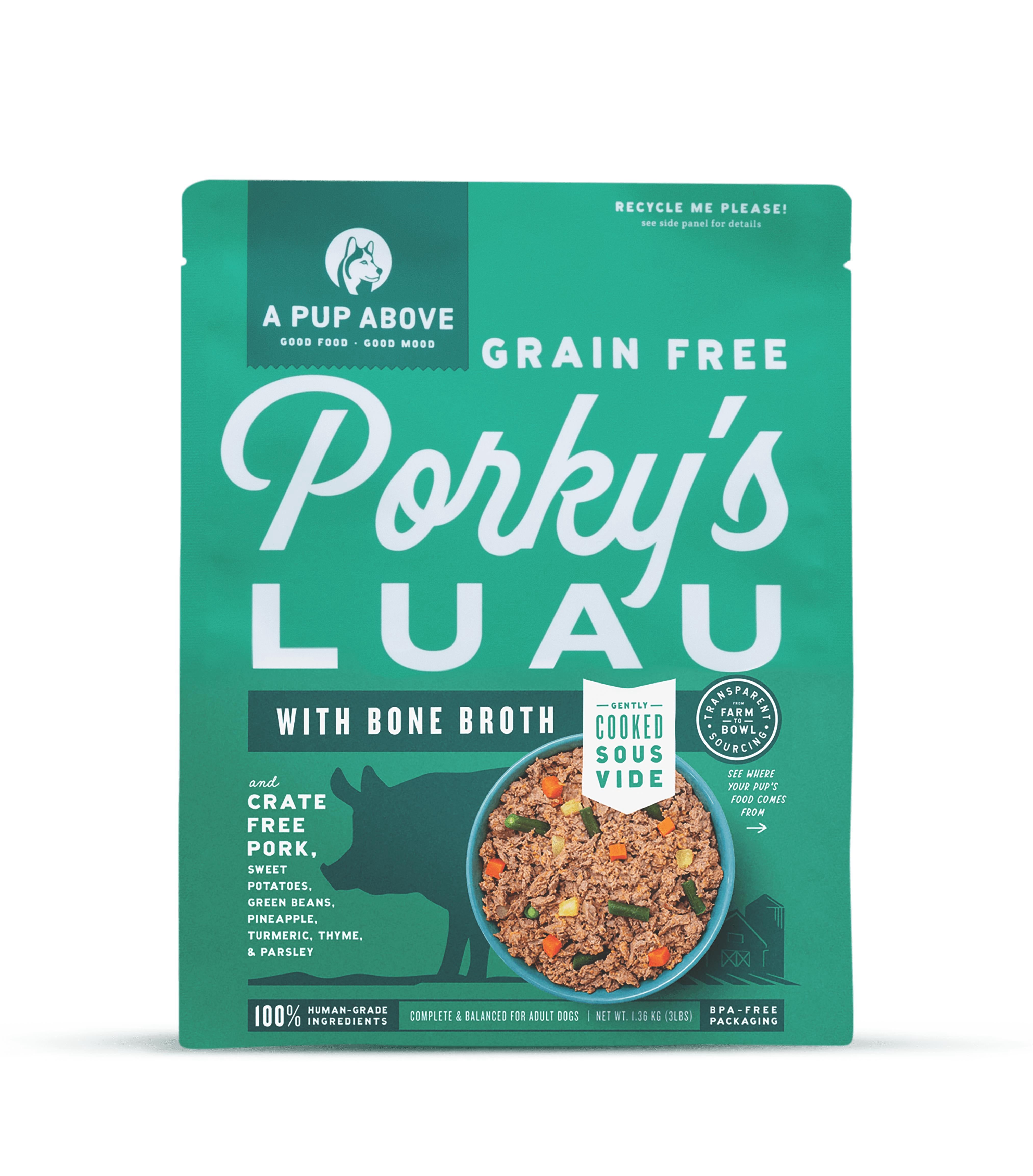 A Pup Above Grain Free Porky's Luau Fresh Dog Food (3lb)