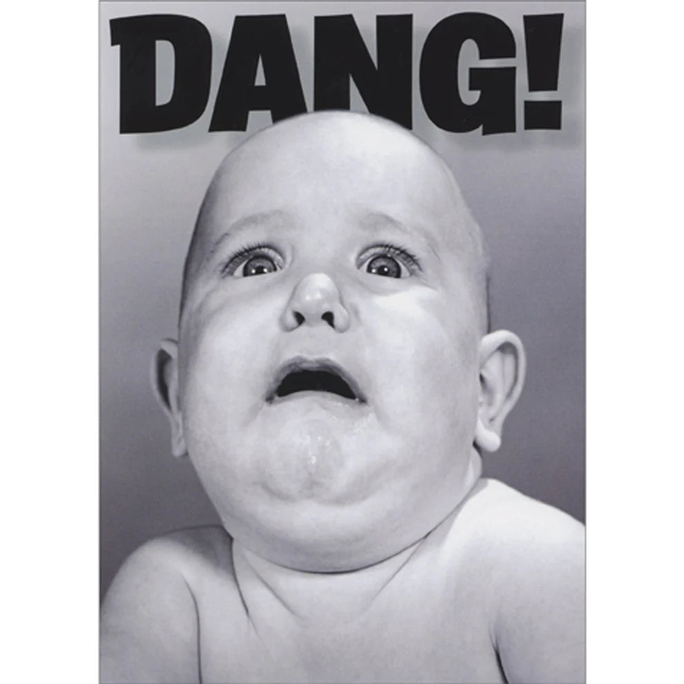 Avanti Dang Baby Greeting Card